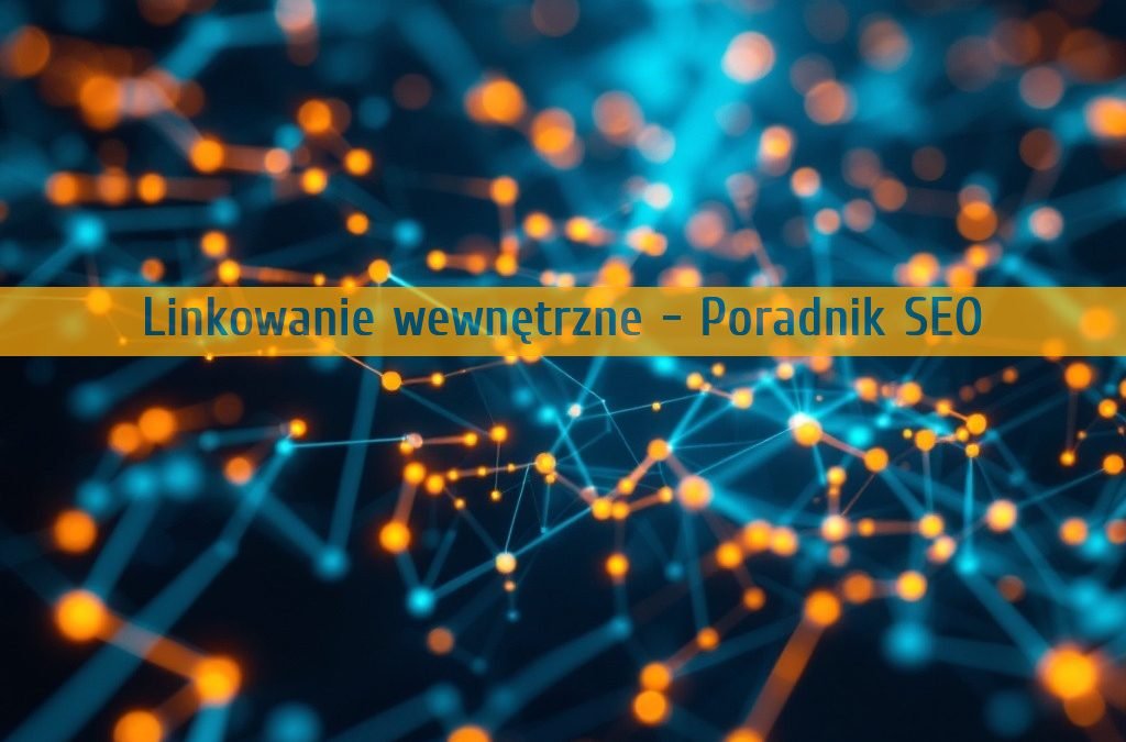 linkowanie wewnętrzne